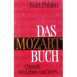 Das Mozart Buch. Von Kurt Pahlen (1969).