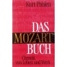 Das Mozart Buch. Von Kurt Pahlen (1969).