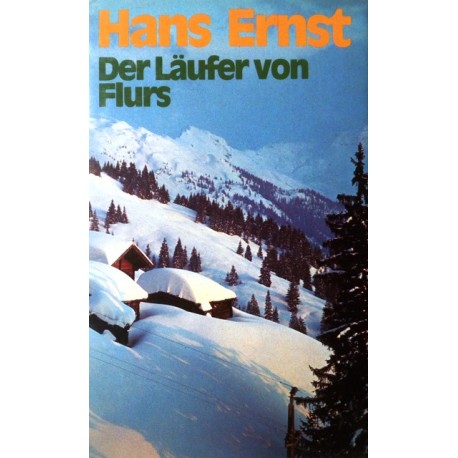 Der Läufer von Flurs. Von Hans Ernst (1980).