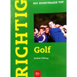 Richtig Golf. Von John Bradley (2000).