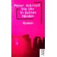 Die Uhr in Gottes Händen. Von Peter Ackroyd (1995).