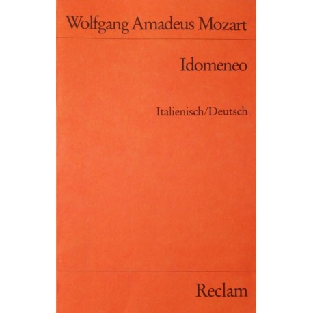 Idomeneo. Von Wolfgang Amadeus Mozart (1978).
