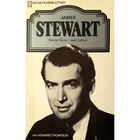 James Stewart. Von Howard Thompson (1985).