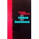 Der Terror der Ökonomie. Von Viviane Forrester (1997).