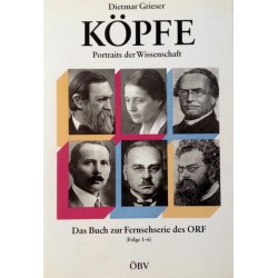 Köpfe. Portraits der Wissenschaft. Von Dietmar Grieser (1991). Handsigniert!