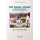 Der Tennis-Spieler. Von Viktor Berger (1993).