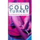 Cold Turkey. Von Angelika Mechtel (1992).