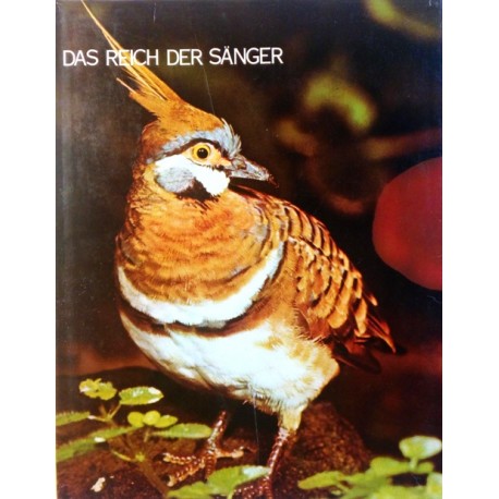 Das Reich der Sänger. Band 5. Vögel 1. Von: Christoph Columbus Verlag (1984).