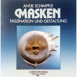 Masken. Von Antje Schimpfle (1987).