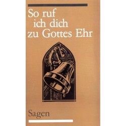 So ruf ich dich zu Gottes Ehr. Von Rudolf Schramm (1988).