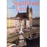 Stadtführer Linz. Von Otto Constantini (1977).
