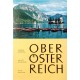 Oberösterreich. Von Otto Wutzel (1964).