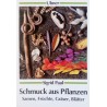 Schmuck aus Pflanzen. Von Sigrid Paul (1990).