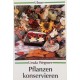 Pflanzen konservieren. Von Ursula Wegener (1990).