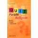 Quiz Parade Religion. Von Georg Schwikart (2003).
