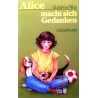 Alice macht sich Gedanken. Von Susanne Riha (1985).