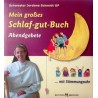 Mein großes Schlaf-gut-Buch. Von Jordana Schmidt (2009).