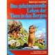 Das geheimnisvolle Leben der Tiere in den Bergen. Von Michel Cuisin (1994).