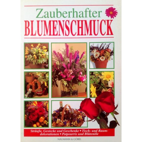 Zauberhafter Blumenschmuck. Von Gillian Souter (2002).
