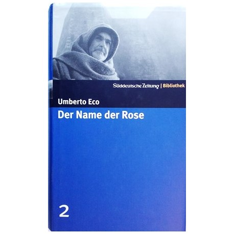 Der Name der Rose. Von Umberto Eco (2004).