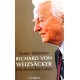 Richard von Weizsäcker. Von Gunter Hofmann (2010).