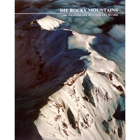 Die Rocky Mountains. Von Bryce S. Walker (1984).