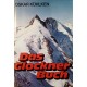 Das Glockner Buch. Von Oskar Kühlken (1975).