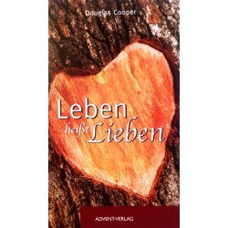 Leben heißt Lieben. Von Douglas Cooper (2002).