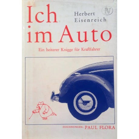 Ich im Auto. Von Herbert Eisenreich (1966).