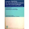 Innere Medizin für Krankenschwestern und Krankenpfleger. Von Mike Toohey (1974).