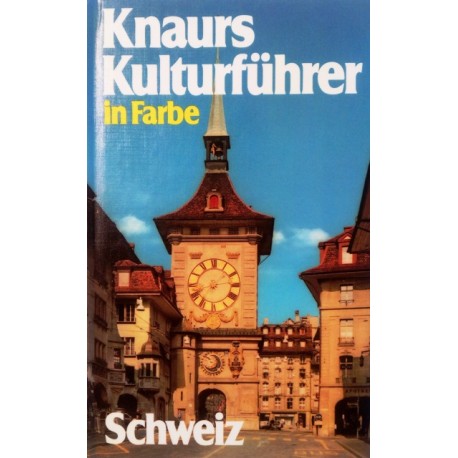 Knaurs Kulturführer in Farbe Schweiz. Von Niklaus Flüeler (1982).