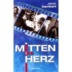Mitten ins Herz. Von Jakob Damkani (2006).