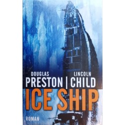 Ice Ship. Von Douglas Preston.