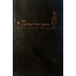 Der Heilige von Padua. Von Paulus Mosel (1928).