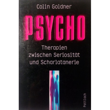 Psycho. Von Colin Goldner (1997).