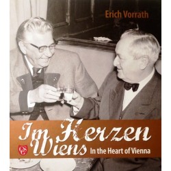 Im Herzen Wiens. Von Erich Vorrath (2011).