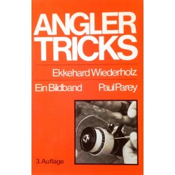 Angler Tricks. Von Ekkehard Wiederholz (1980).