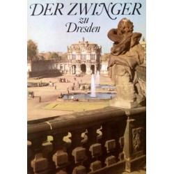 Der Zwinger zu Dresden. Von Fritz Löffler (1986).
