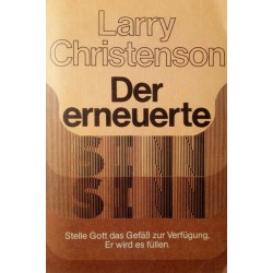 Der erneuerte Sinn. Von Larry Christenson (1980).