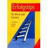 Erfolgstips für Beruf und Karriere. Von Hans Eicher (1998).