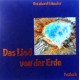 Das Lied von der Erde. Von Bernhard Edmaier (1999).