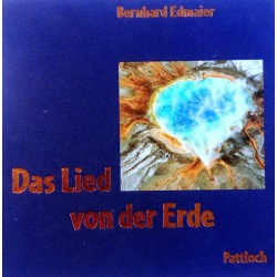 Das Lied von der Erde. Von Bernhard Edmaier (1999).
