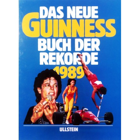 Das neue Guinness Buch der Rekorde 1989. Von: Ullstein Verlag.