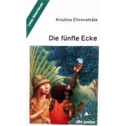 Die fünfte Ecke. Von Kristina Ehrenstrale (1986).