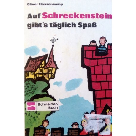Auf Schreckenstein gibt’s täglich Spaß. Von Oliver Hassencamp (1966).