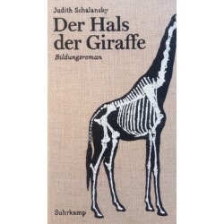 Der Hals der Giraffe. Von Judith Schalansky (2011).