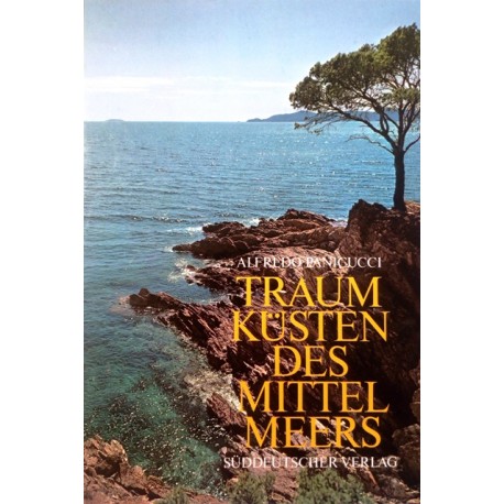 Traumküsten des Mittelmeers. Von Alfredo Panicucci (1975).