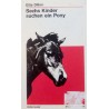 Sechs Kinder suchen ein Pony. Von Eilis Dillon (1967).