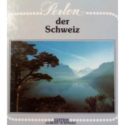 Perlen der Schweiz. Von Evelyn Baetes (1983).