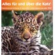 Alles für und über die Katz. Von Jutta Kirchner.